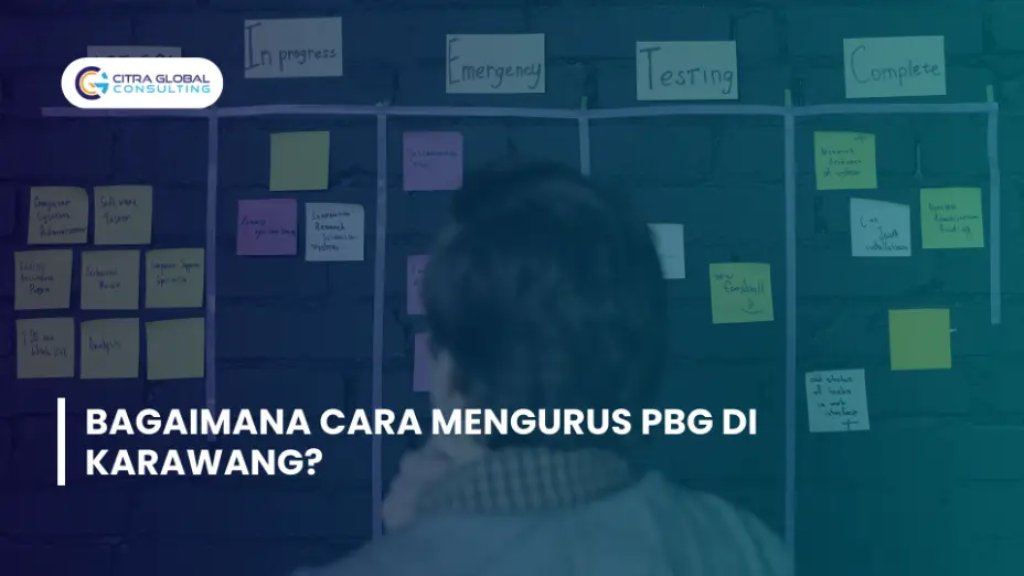 Bagaimana Cara Mengurus PBG di Karawang?