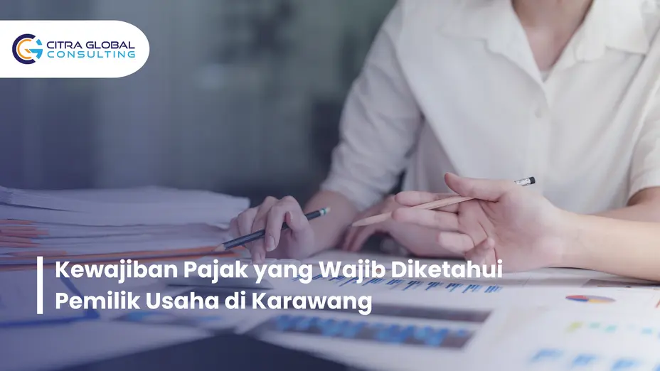 kewajiban pajak pelaku usaha Karawang