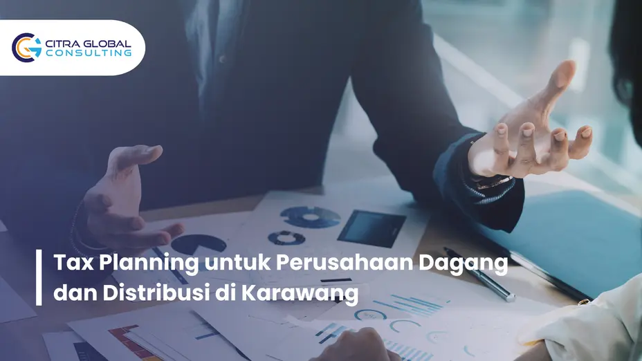 tax planning perusahaan dagang Karawang
