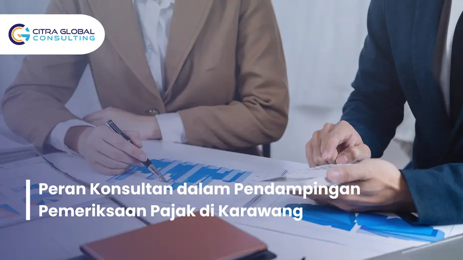 konsultan pendamping pemeriksaan pajak Karawang